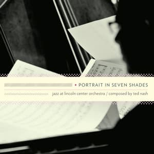 Portrait in Seven Shades - Jazz At Lincoln Center Orchestra