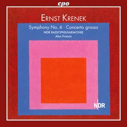 Krenek: Symphony No. 4 - Concerto grosso No. 2 - Ernst Krenek