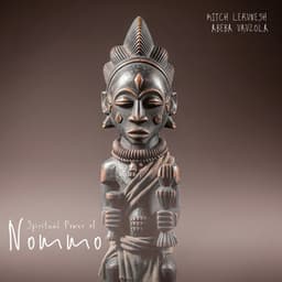 Spiritual Power of Nommo - Mitch Lerunesh