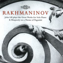 Rachmaninoff: Great Works for Solo Piano & Rhapsody on a Theme of Paganini - Sergei Rachmaninoff