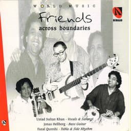 Friends - Ustad Sultan Khan