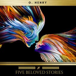 Five Beloved Stories by O. Henry - O. Henry