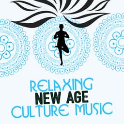 Relaxing New Age Culture Music - Musica Relajante New Age Culture