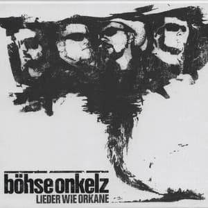 Lieder wie Orkane - Böhse Onkelz
