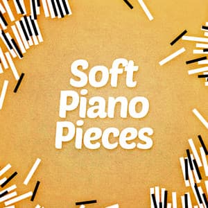 Soft Piano Pieces - Piano