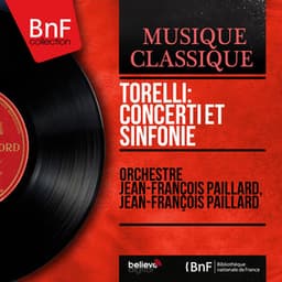 Torelli: Concerti et sinfonie - Giuseppe Torelli