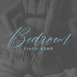 Bedroom Erotic ASMR: Intimate Energy Boost - Sensual New Age Music Sanctuary
