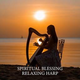 Spiritual Blessing: Relaxing Harp Meditation Music - Spiritual Enlightenment Unit