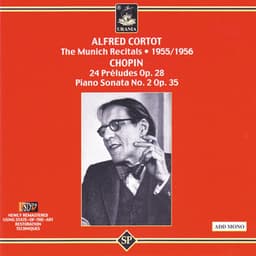 Cortot Plays Chopin: The Munich Recitals: 1955/1956 - Alfred Cortot