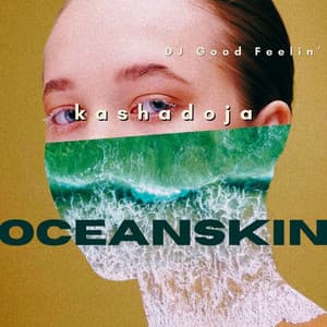 Oceanskin: Dreamscapes in Foam - KashaDoja