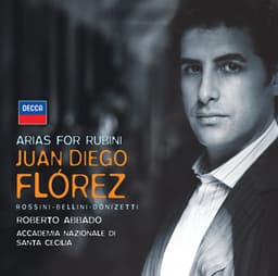 Arias for Rubini - Juan Diego Flórez