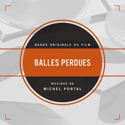 Balles perdues - Michel Portal