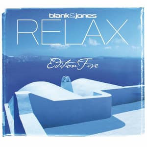 Relax Edition 5 - Blank & Jones