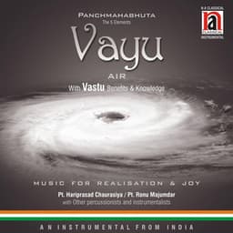 The 5 Elements Vayu Air - Hariprasad Chaurasia