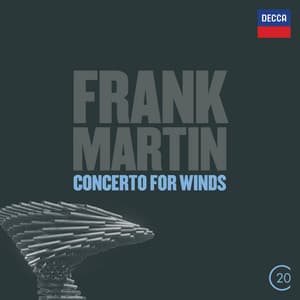 Martin: Ballades; Concerto For Winds - Frank Martin