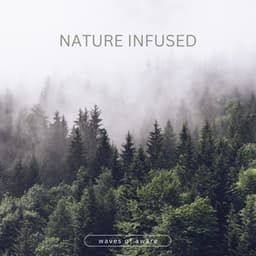 Nature Infused - Nature's Frequencies