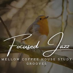 Focused Jazz Flow: Coffee Lounge Concentration - French Jazz Trio