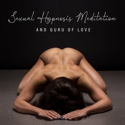Sexual Hypnosis Introspection and Guru of Love - Katarzyna Mazur