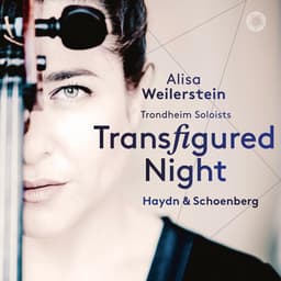 Transfigured Night - Alisa Weilerstein
