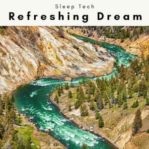 A Refreshing Dream - Sleep Tech