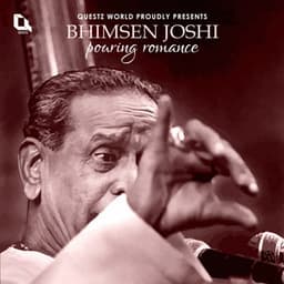 Pouring Romance - Bhimsen Joshi
