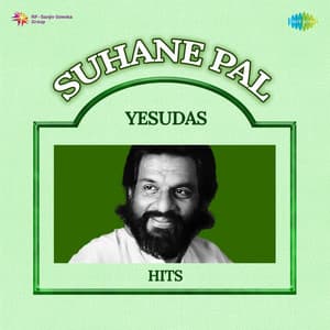 Suhane Pal - Yesudas Hits - Sunny Nair