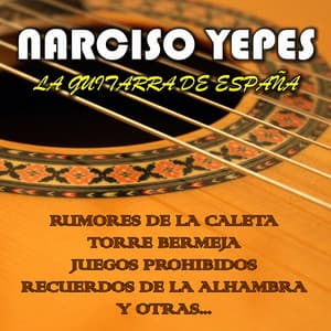 La Guitarra de España - Narciso Yepes