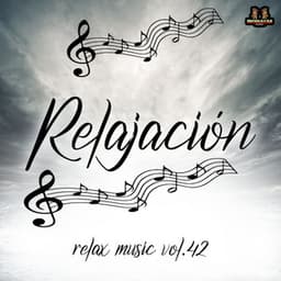 Relax Music Vol. 42 - Relajacion
