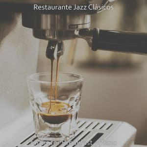 Music for Breakfast - Piano - Restaurante Jazz Clásicos