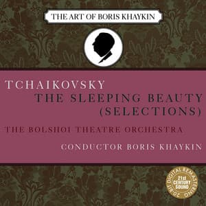 Tchaikovsky: Selections from The Sleeping Beauty - Boris Khaykin