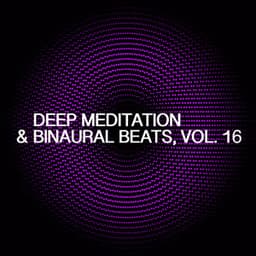Deep Meditation & Binaural Beats, Vol. 16 - Skylight+