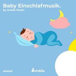 Baby Einschlafmusik - Ambia Music