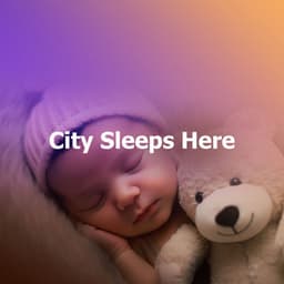 City Sleeps Here - Piano: Classical Relaxation