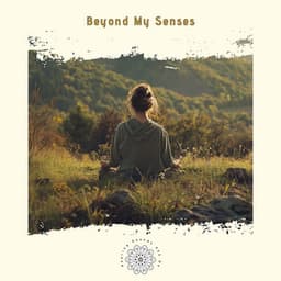 Beyond My Senses: Exploring the Depths of Perception - Healing Sounds 432 Hz
