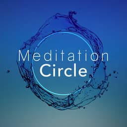 Meditation Circle - Zen Meditation and Natural White Noise and New Age Deep Massage