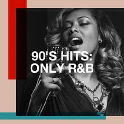 90's Hits: Only R&B - Generation 90