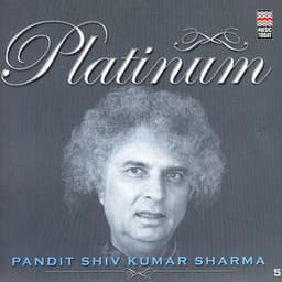 Platinum - Pandit Shiv Kumar Sharma - Shivkumar Sharma