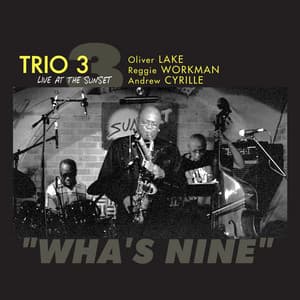Wha's Nine - Trio 3