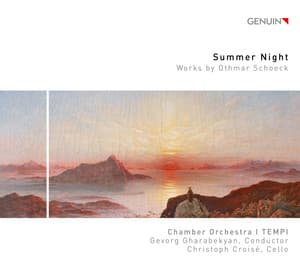 Schoeck: Summer Night - Othmar Schoeck