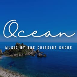 Music by the Cribside Shore: Oceanic Baby Melodies - Ocean Minds