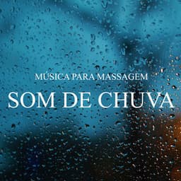 Música para Massagem: Som de Chuva - Massagem Guru