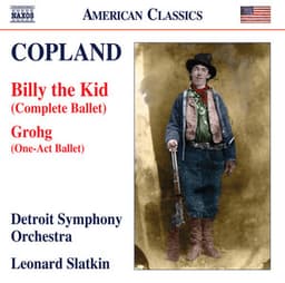 Copland: Grohg & Billy the Kid - Aaron Copland