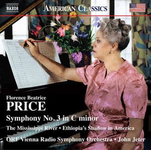 Price: Symphony No. 3, The Mississippi River & Ethiopia's Shadow in America - Florence Beatrice Price