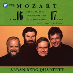 Mozart: String Quartets Nos. 16 & 17 "Hunt" - Wolfgang Amadeus Mozart