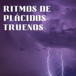 Ritmos De Plácidos Truenos - El Canal del Clima