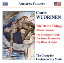 Wuorinen: Dante Trilogy - Charles Wuorinen