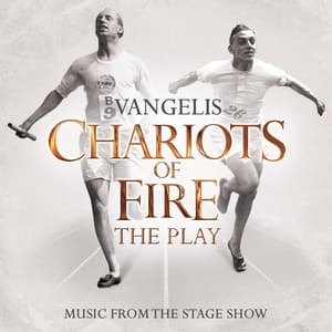 Chariots Of Fire - The Play - Vangelis