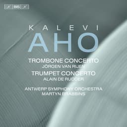 Kalevi Aho: Trombone & Trumpet Concertos - Kalevi Aho