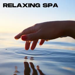 Relaxing Spa - Relaxing Spa Music