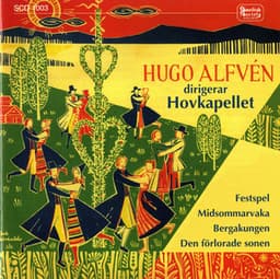 Alfven: Midsummer's Vigil - Hugo Alfvén